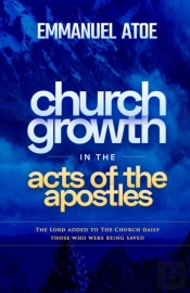 Church Growth In The Acts Of The Apostles