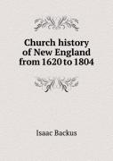 Church History Of New England From 1620 To 1804