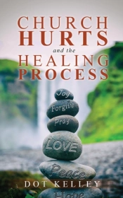 Church Hurts And The Healing Process