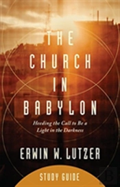 Church In Babylon Study Guide The