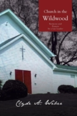 Bertrand.pt - Church In The Wildwood: Sermons And Prayers By A Lay Leader