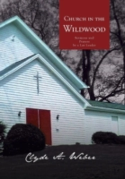 Bertrand.pt - Church In The Wildwood: Sermons And Prayers By A Lay Leader