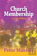 Church Membership In The Bible