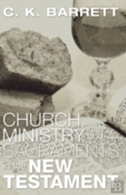 Bertrand.pt - Church, Ministry, & Sacraments In The Ne