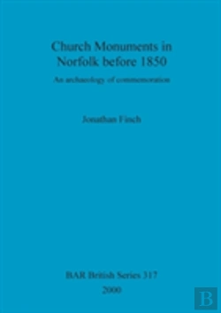 Bertrand.pt - Church Monuments In Norfolk Before 1850
