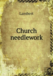 Church Needlework