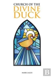 Church Of The Divine Duck