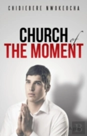 Church Of The Moment