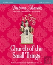 Church Of The Small Things Study Guide