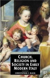 Church, Religion And Society In Early Modern Italy