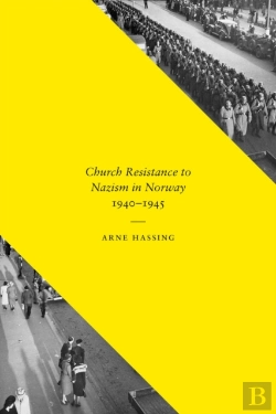 Bertrand.pt - Church Resistance To Nazism In Norway, 1940-1945