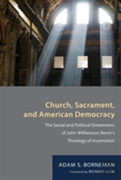 Church, Sacrament, And American Democracy