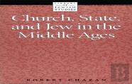 Church, State And Jew In The Middle Ages