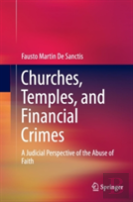 Churches, Temples, And Financial Crimes