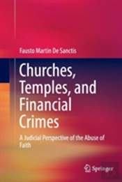 Churches, Temples, And Financial Crimes