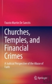 Churches, Temples, And Financial Crimes