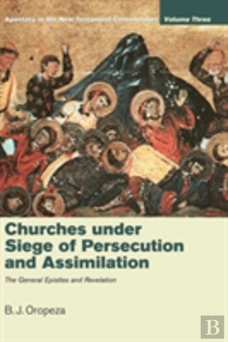 Bertrand.pt - Churches Under Siege Of Persecution And Assimilation
