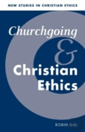 Churchgoing And Christian Ethics