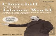Churchill And The Islamic World