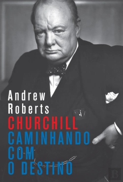 Bertrand.pt - Churchill - Caminhando com o Destino