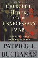 Churchill, Hitler, And ''The Unnecessary War''