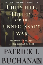 Churchill, Hitler, And 'The Unnecessary War'