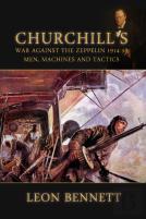 Churchillâ€™S War Against The Zeppelin 1914-18