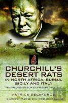 Churchill'S Desert Rats In North Africa, Burma, Sicily And Italy