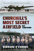 Churchill'S Most Secret Airfield