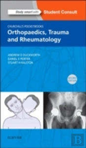 Churchill'S Pocketbook Of Orthopaedics, Trauma And Rheumatology