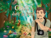 Chut ! Dans La Forêt