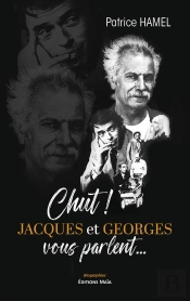 Chut ! Jacques Et Georges Vous Parlent...
