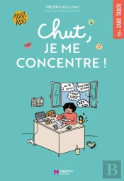 Chut, Je Me Concentre !