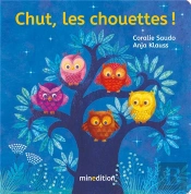 Chut, Les Chouettes !