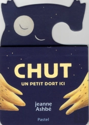 Chut, Un Petit Dort Ici