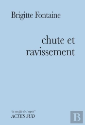Chute Et Ravissement