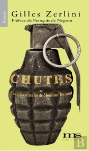 Chutes ; Les Mésaventures De Monsieur Durand