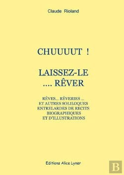 Bertrand.pt - Chuuuut !  Laissez-Le... Rêver