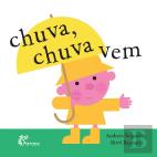 Chuva, Chuva Vem