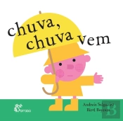 Chuva, Chuva Vem