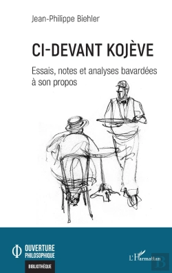 Bertrand.pt - Ci-Devant Kojève : Essais, Notes Et Analyses Bavardées À Son Propos