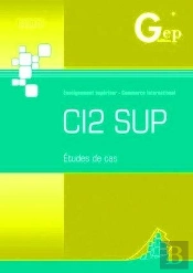 Ci2 Sup - Sujets D'Examen (Pochette De L'Eleve)