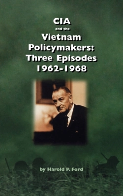 Bertrand.pt - Cia And The Vietnam Policymakers