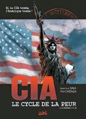 Cia, Le Cycle De La Peur Tome 3 ; La Dernière Minute