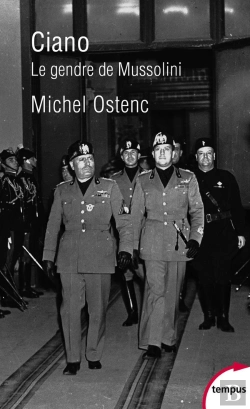 Bertrand.pt - Ciano ; Le Gendre De Mussolini
