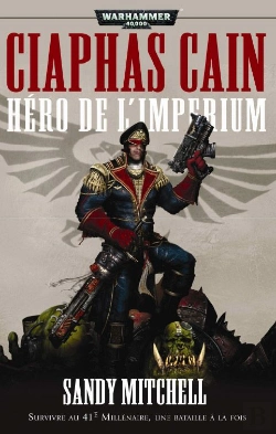 Bertrand.pt - Ciaphas Cain, Héro De L'Imperium