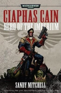 Bertrand.pt - Ciaphas Cain: Hero Of The Imperium