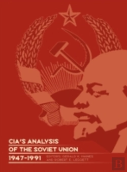 Bertrand.pt - Cia'S Analysis Of The Soviet Union 1947-1991
