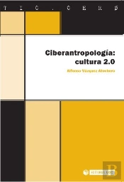 Ciberantropología. Cultura 2.0