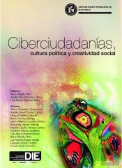 Ciberciudadanías, Cultura Política Y Creatividad Social